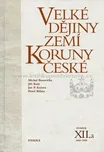 Velké dějiny zemí Koruny české XII.a:…