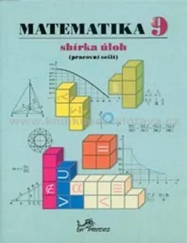 Matematika Matematika 9 Sbírka úloh: Josef Molnár