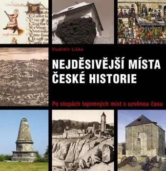 Nejděsivější místa české historie: Liška Vladimír