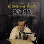 Swing When You Are Winning - Robbie…