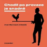 Chodit po provaze je snadné - Ivan…