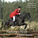 Parforsní hony a jejich kouzlo: Václav Vydra