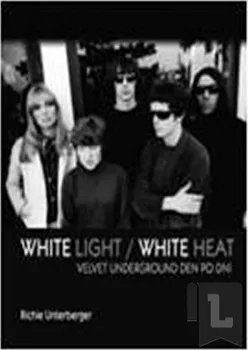 Literární biografie Velvet Underground den po dni: Richie Untergerger