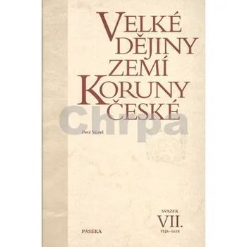 Velké dějiny zemí Koruny české VII.: Petr Vorel