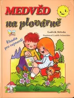 Medvěd na plovárně - Ludvík Středa