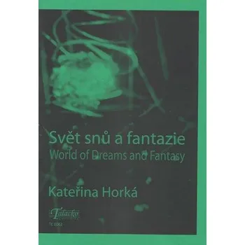 Svět snů a fantazie