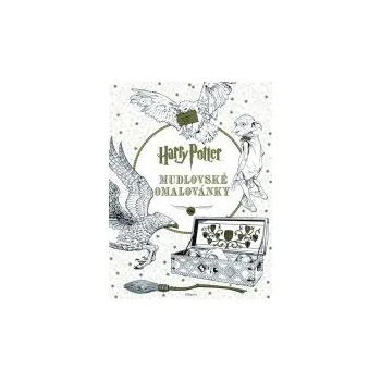 Antistresové omalovánky Harry Potter: Mudlovské omalovánky - Joanne Kathleen Rowlingová