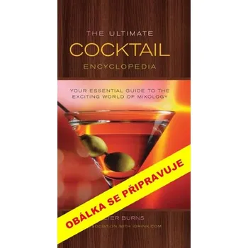 Encyklopedie koktejlů z celého světa - Walter Burns