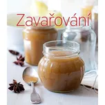 Edice Apetit: Zavařování - Švejdová…