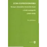 Echa expresionismu – Eva Jelínková
