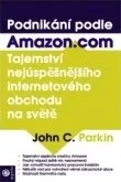 Podnikání podle Amazon.com: John C. Parkin