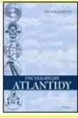 Encyklopedie Encyklopedie Atlantidy: Frank Joseph