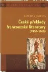 České překlady francouzské literatury (1960 - 1969): Kateřina Drsková