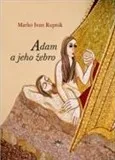 Adam a jeho žebro: Marko Ivan Rupnik