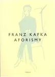 Aforismy: Franz Kafka