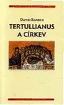 Tertullianus a církev: David Rankin