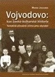Vojvodovo: kus česko-bulharské historie: Marek Jakoubek