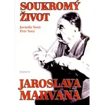 Soukromý život Jaroslava Marvana -…