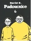 Komiks pro dospělé Padoucnice 6: B. David