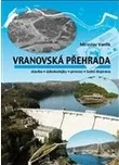 Vranovská přehrada: Miroslav Vaněk