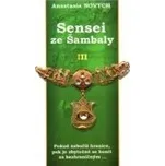 Novych Anastasia: Sensei ze Šambaly 3