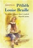 Příběh Louise Braille: Jakob Streit
