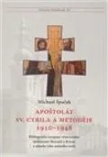 Apoštolát sv. Cyrila a Metoděje 1910–1948: Michael Špaček