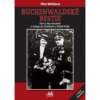 Buchenwaldské bestie - Flint Whitlock
