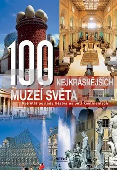 Encyklopedie 100 nejkrásnějších muzeí světa