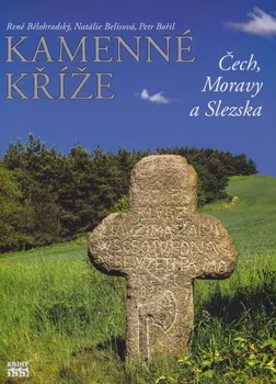 kniha Kamenné kříže Čech a Moravy