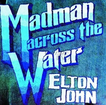 Zahraniční hudba Madman Across The Water - Elton John