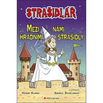 Pohádka Strašidlář – Mezi námi hradními strašidly - Klimek Hynek