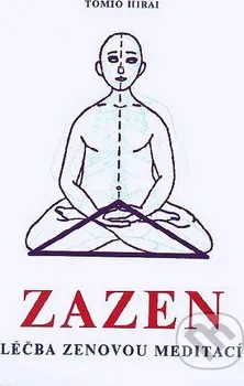 Duchovní literatura Zazen - Tomio Hirai