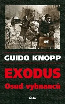 Exodus - Osud vyhnanců: Guido Knopp