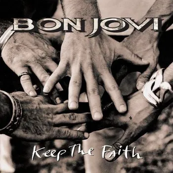 Zahraniční hudba Keep the Faith - Bon Jovi [CD]