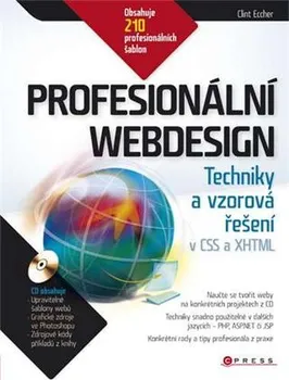 Profesionální webdesign - Techniky a vzorová řešení pro XHTML a CSS