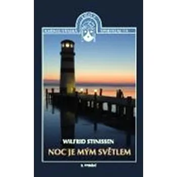 Duchovní literatura Noc je mým světlem: Stinissen Wilfrid