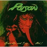 Open Up And Say Ahh - Poison [CD]