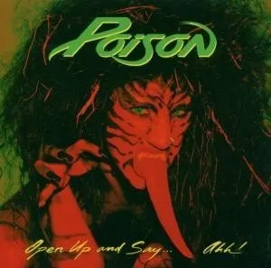 Zahraniční hudba Open Up And Say Ahh - Poison [CD]