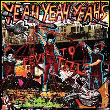 Zahraniční hudba Fever To Tell - Yeah Yeah Yeahs [CD]