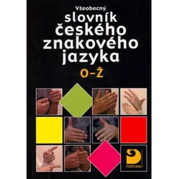 Slovník Všeobecný slovník českého znakového jazyka - Miloň Potměšil