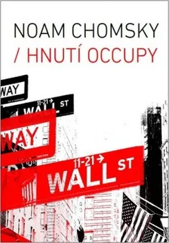 Hnutí Occupy - Noam Chomsky