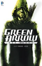 Diggle Andy, Jock: Green Arrow - Rok jedna