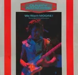 We Want Moore! - Gary Moore [CD]