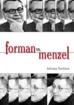Šteflová Adriana: Forman vs. Menzel