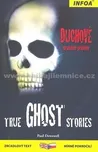 True Ghost Stories - Infoa (2008,…