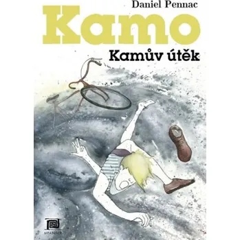 Kamův útěk - Daniel Pennac