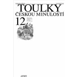 Hora Petr: Toulky českou minulostí 12 -…