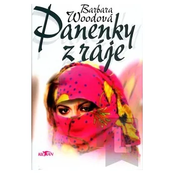 Panenky z ráje - Barbara Wood (1998, pevná)