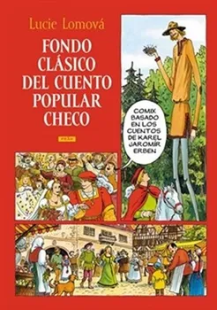 Pohádka Fondo clásico del cuento popular checo / Zlaté české pohádky - Lucie Lomová